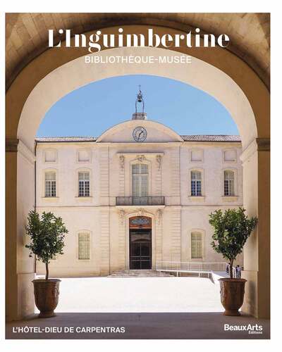 Picture of L'Inguimbertine. Bibliothèque-Musée  - CATALOGUE OFFICIEL
