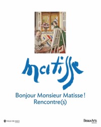 Image de BONJOUR MONSIEUR MATISSE!RENCONTRE(S)