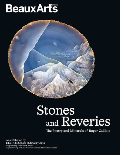 Image de Stones and Reveries - The Poetry and minerals of Roger Caillois