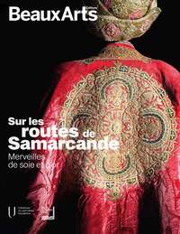 Image de Sur les routes de Samarcande : Merveilles de soie et d'or, à l'Institut du monde arabe