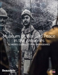 Picture of LE MUSEE GUERRE & PAIX EN ARDENNES (VA)