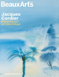 Picture of Jacques Cordier, rêveries sur la Côte d'Azur