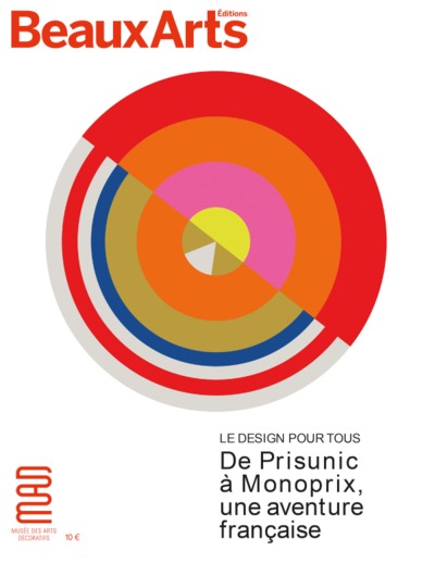 Image de LE DESIGN POUR TOUS : DE PRISUNIC A MONOPRIX, UNE AVENTURE FRANCAISE