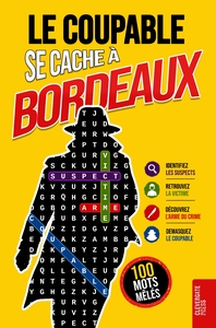 Image de Le Coupable se cache à Bordeaux