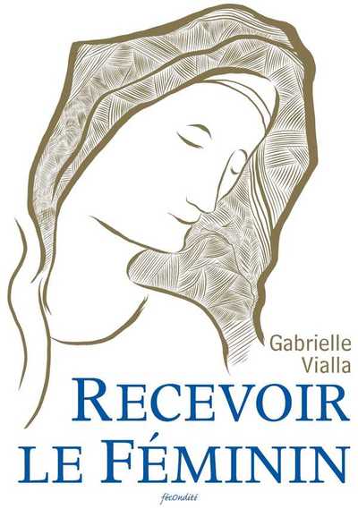 Picture of Recevoir le Féminin