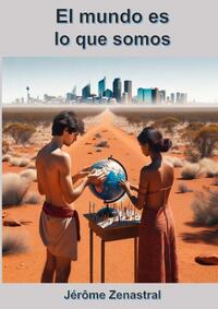 Picture of El mundo es  lo que somos