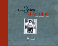 Image de Les 3 vies d'Arminé
