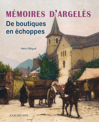 Picture of Mémoires d'Argelès, de boutiqu