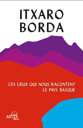 Picture of Ces lieux qui nous racontent le Pays basque