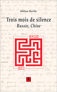 Picture of Trois mois de silence - Russie, Chine
