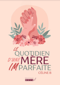 Picture of LE QUOTIDIEN D'UNE MERE IMPAR
