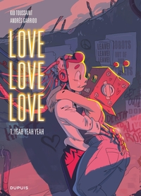 Picture of Love love love - Tome 1 - Yeah yeah yeah