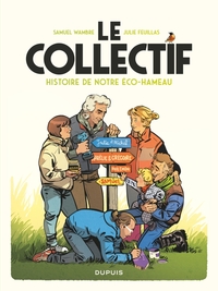 Picture of Le Collectif - Histoire de notre éco-hameau