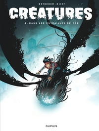 Picture of Créatures - Tome 3 - Dans les entrailles de Yog