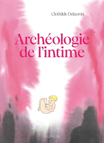 Picture of Archéologie de l'intime