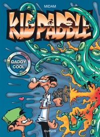 Image de Kid Paddle - Best Of - Tome 1 - Daddy Cool
