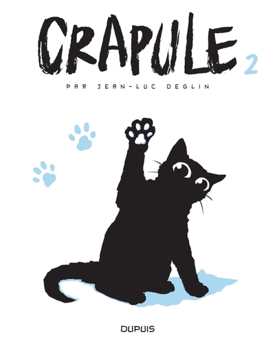 Image de Crapule - Tome 2 - Crapule