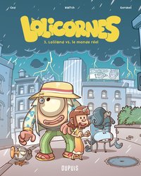 Picture of Lolicornes - Tome 3 - Loliland versus le monde réel