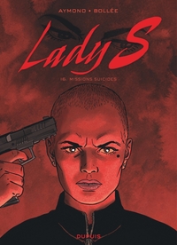 Image de Lady S - Tome 16 - Missions suicides