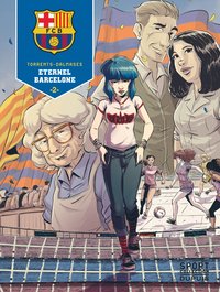 Image de F.C. Barcelone - Tome 2 - Éternel Barcelone