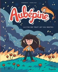 Picture of Aubépine - Tome 4 - La fin de tout (et du reste)