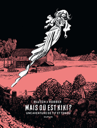 Image de Tif et Tondu de Blutch et Robber - Mais où est Kiki ?