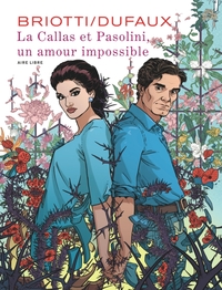 Image de La Callas et Pasolini, un amour impossible