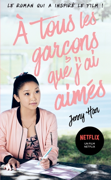 Picture of Les amours de Lara Jean T01 - À tous les garçons que j'ai aimés... (Netflix)
