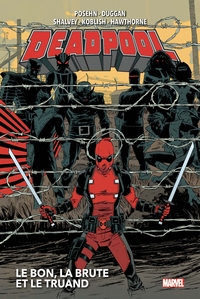 Picture of Deadpool T02 : Le bon, la brute et le truand