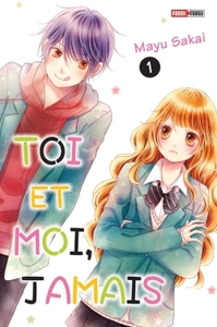 Image de Toi et moi, jamais T01