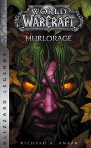 Picture of World of Warcraft : Hurlorage (Nouvelle édition)