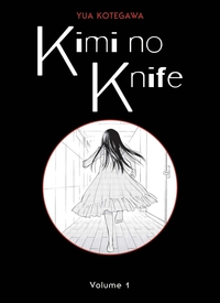 Image de Kimi no Knife T01 (Nouvelle édition)