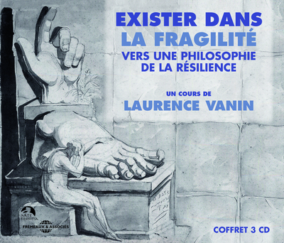 Picture of EXISTER DANS LA FRAGILITE - VERS UNE PHILOSOPHIE DE LA RESILIENCE