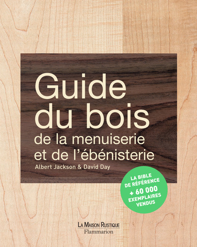 Picture of Guide du bois, de la menuiserie et de l'ébénisterie