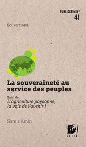 Picture of La Souverainete Au Service Des Peuples - L'Agriculture Paysanne, La Voie De L'Avenir