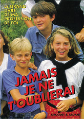 Image de Jamais je ne t'oublierai / profession de foi