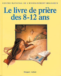 Image de LE LIVRE DE PRIERE DES 8-12 ANS - RELIE
