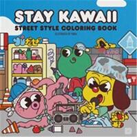 Picture of Stay Kawaii Street Style Coloring Book /anglais