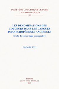 Image de Les dénominations des couleurs dans les langues indo-européennes anciennes
