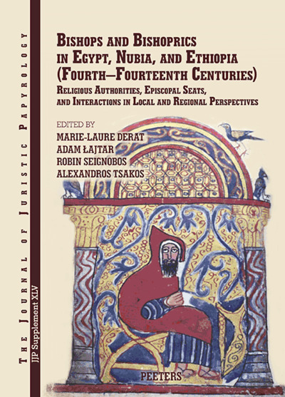 Picture of Bishops and Bishoprics in Egypt, Nubia, and Ethiopia (Fourth-Fourteenth Centuries)