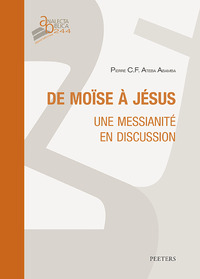 Picture of De Moïse à Jésus : une messianité en discussion