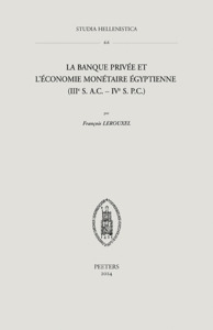 Picture of La banque privée et l'économie monétaire égyptienne (IIIe s. a.C. - IVe s. p.C.)