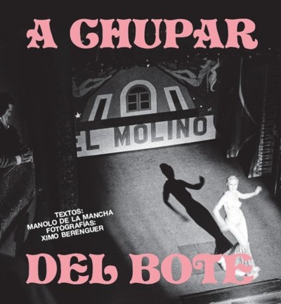 Image de Ximo Berenguer A Chupar del Bote /ESPAGNOL