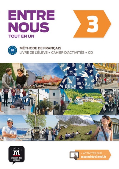 Picture of Entre nous 3 - livre de l'élève + cahier d'activités