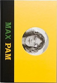 Image de Max Pam Autobiographies, 1970-2015 /anglais