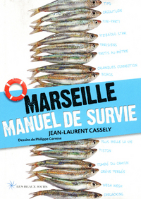 Image de Marseille Manuel de survie