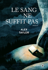 Picture of Le sang ne suffit pas