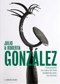 Picture of Julio et Roberta GonzAlez: Une amitiE avec les Zervos au coeur de l art moderne /franCais