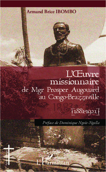 Picture of L'oeuvre missionnaire de Mgr Prosper Augouard au Congo-Brazzaville