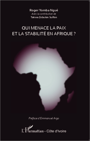 Image de Qui menace la paix et la stabilité en Afrique ?